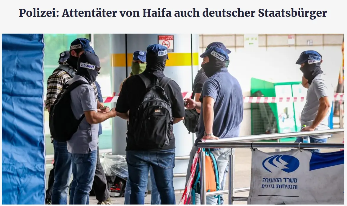 昨天在以色列海法中央车站进行恐袭，导致一人死亡，多人受伤的恐怖分子拥有德国身份