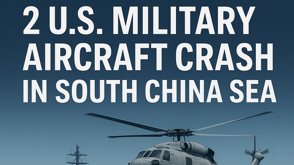 例行任务为何连出事故？美军南海坠机事件解析