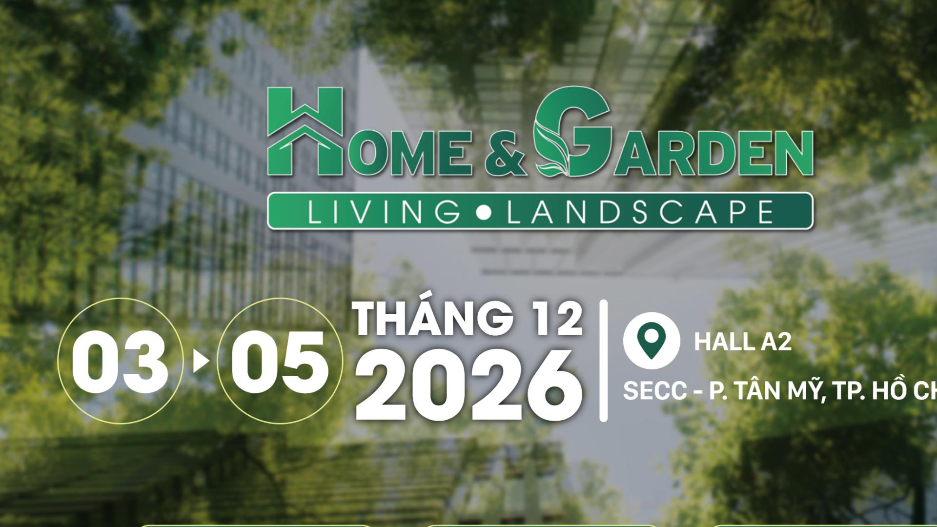 2026 越南国际家居及园林景观展览会—家居家纺|园林机械与工具