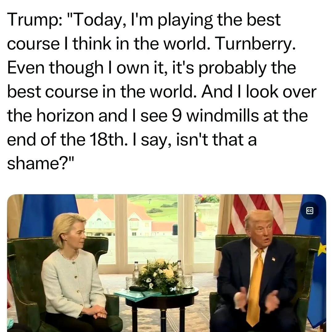 Trump在苏格兰：
-我在全世界最好的高尔夫球场打球，我拥有的球场…看到九个风