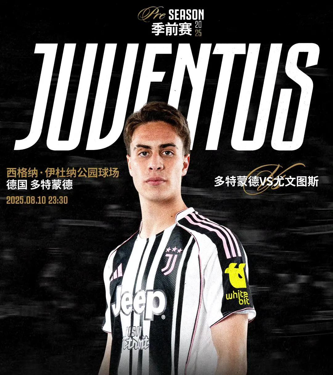 25/26赛季季前热身赛多特蒙德 vs 尤文图斯
今日08.10日23:30
西