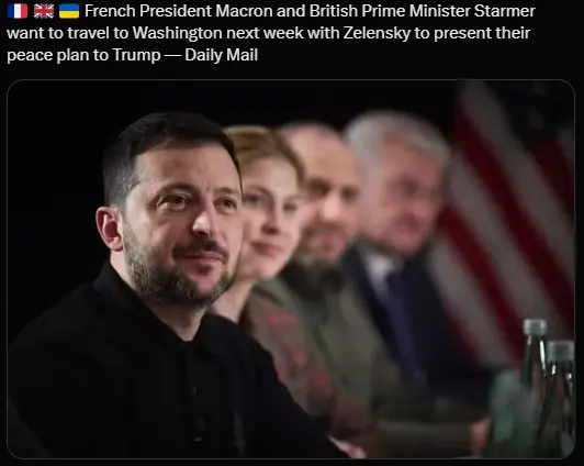 法国总统马克龙和英国首相斯塔默，希望下周与泽连斯基一起前往华盛顿，向特朗普提交他