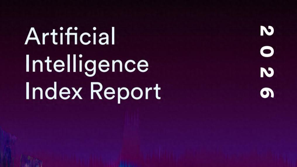 斯坦福AI指数报告2026：中美AI差距仅2.7%