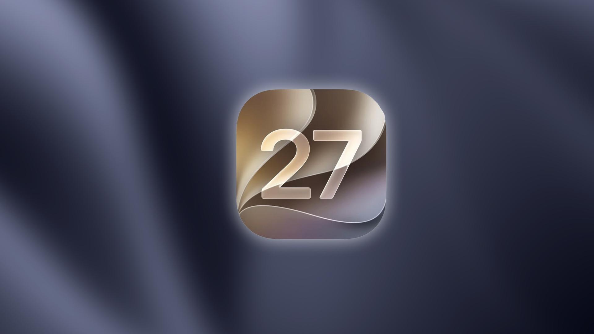 iOS 27 新系统预览，正式上线苹果官网！