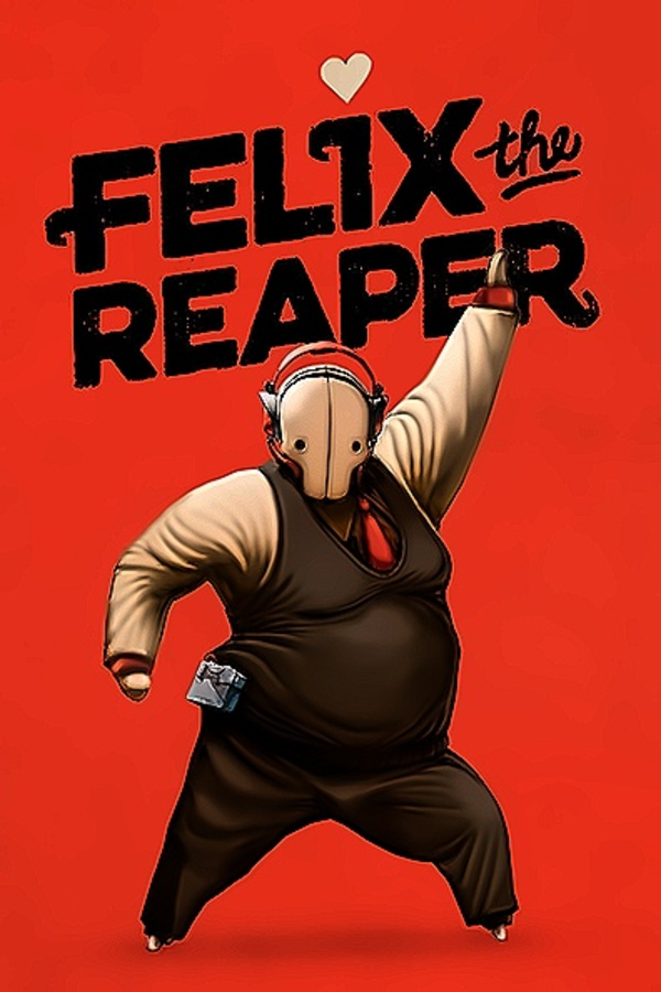 Felix the Reaper
