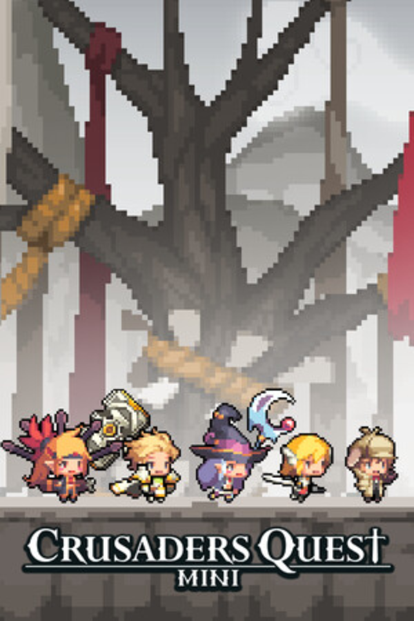 Crusaders Quest：mini