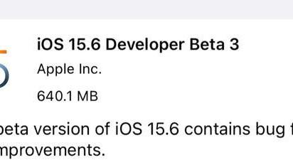 Linux|iOS15.6beta3推送有640MB，这些iPhone最后可升级版本