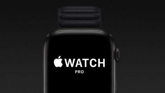华为鸿蒙系统|发布会临近！曝Apple Watch Pro将配备专用表带和表盘