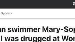 世锦赛|游泳世锦赛丑闻！26岁女子名将赛后被下药昏迷6小时醒来遍体鳞伤