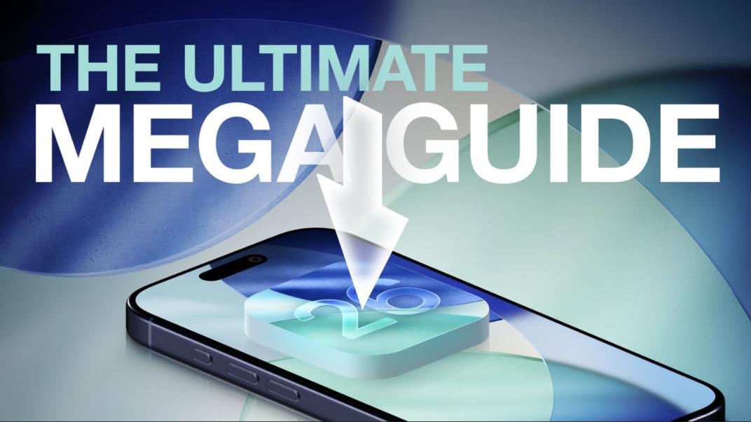 新功能太多看花眼？iOS 26升级后您应该首先做的 10 件事