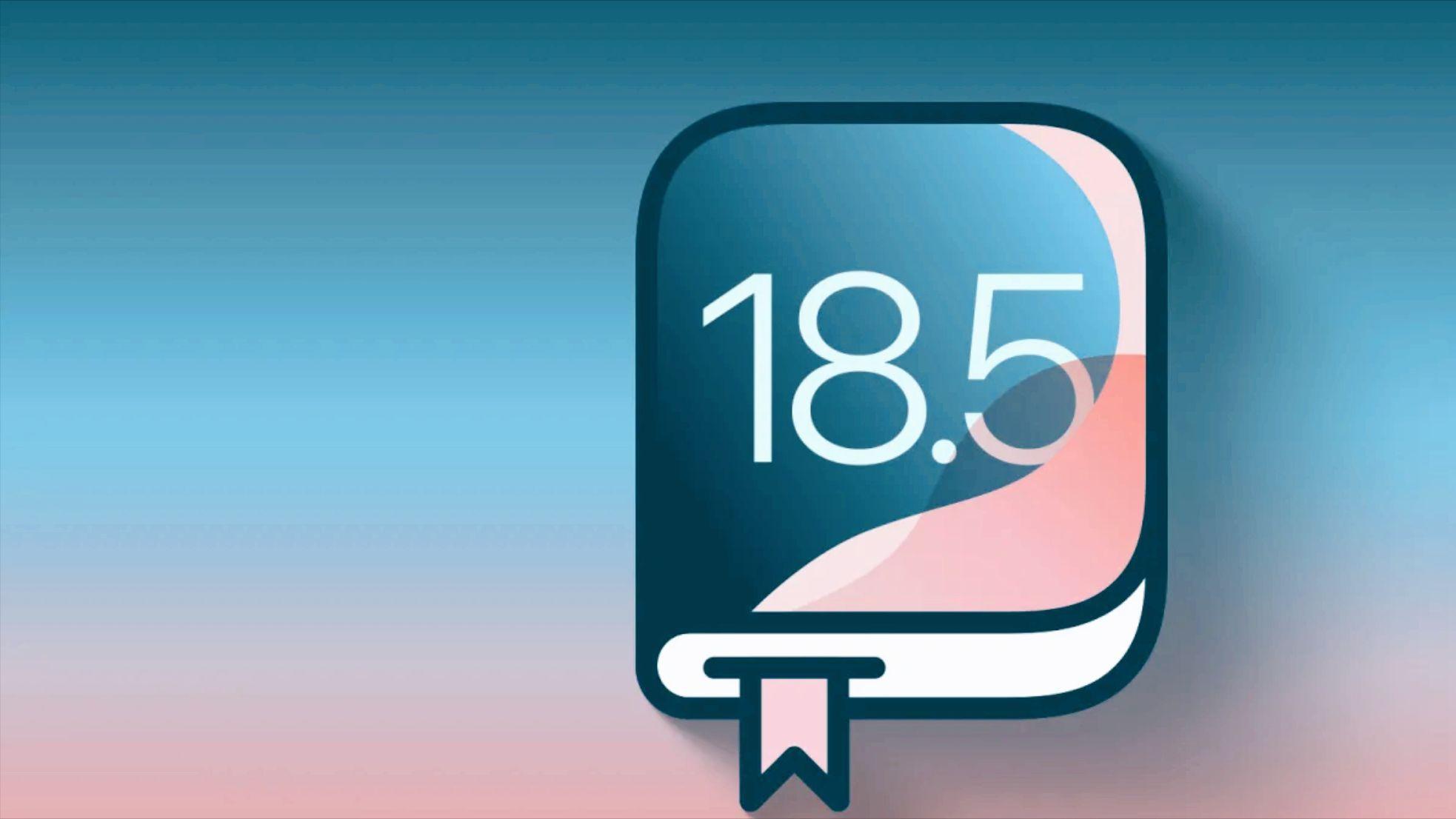 iOS 18.5正式版本周发布：重点不是新功能，几个小细节改动很实用