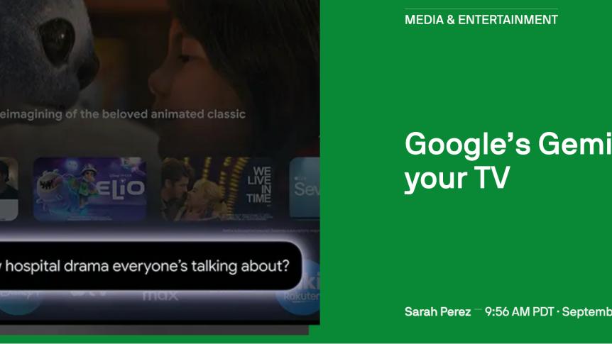 谷歌Gemini人工智能助手将登陆电视端 预计覆盖超3亿台设备