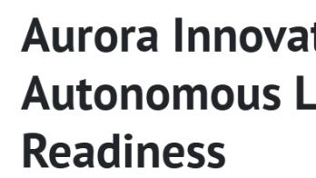 外媒：Aurora自動駕駛卡車開啟全天候運營