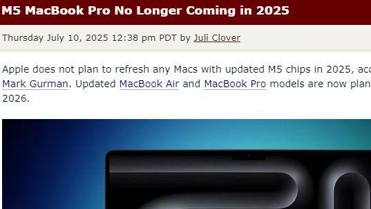 苹果M5版MacBook Pro 2025年“跳票”，2026年或有大动作