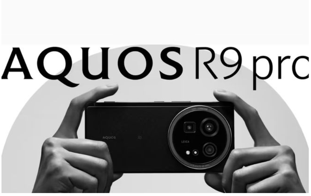 夏普AQUOS R9 pro发布：徕卡影像加持，提前抢占高端市场