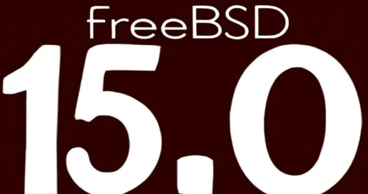FreeBSD 15移除32位支持并重新設計系統構建方式
