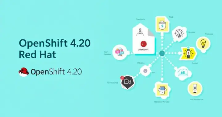 紅帽發(fā)布OpenShift 4.20版本，強化AI、安全與虛擬化功能