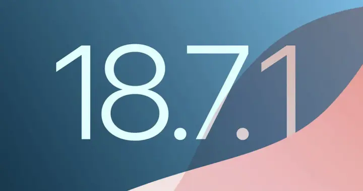 iOS 18.7.1新版本推送，修复安全问题苹果建议所有用户安装