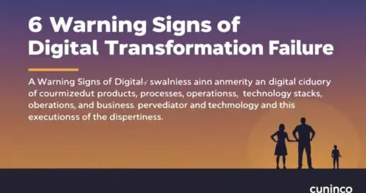 数字化转型失败的6个警示信号