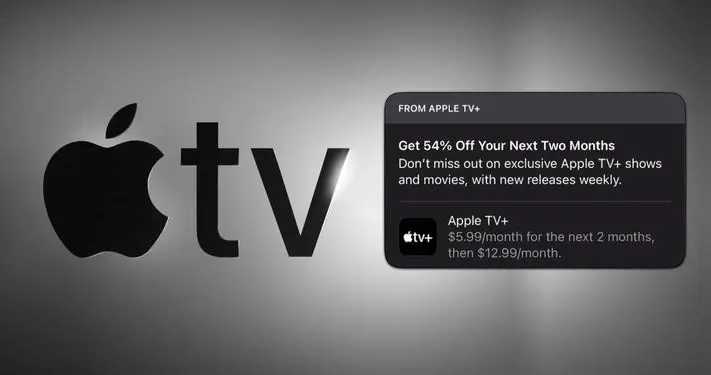 苹果服软了？有国外网友发现，Apple TV+出现“隐藏折扣”