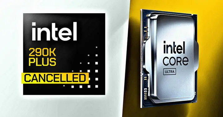 英特爾Ultra 9 290K Plus再次現身，此前取消發布原來是在憋大招？