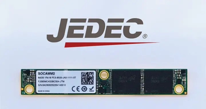 SOCAMM2 LPDDR5X內存標準即將出爐：僅10GHz頻率為AI打造