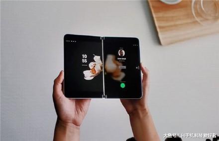 居然是安卓系统，微软Surface Duo提前发布，这款手机又要凉