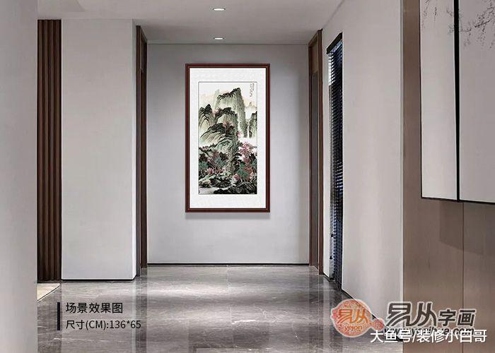 走廊尽头挂什么画好 选择许吉尔手绘山水画的人都说好
