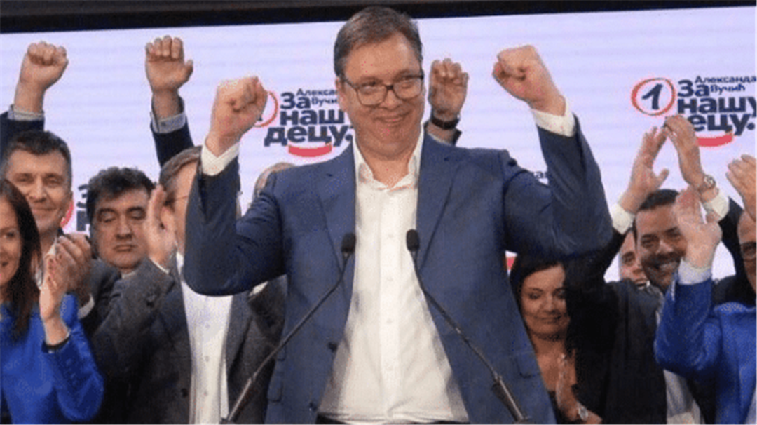 塞尔维亚：“亲华总统”获得连任！得票率创史上最高，第一时间感谢中国