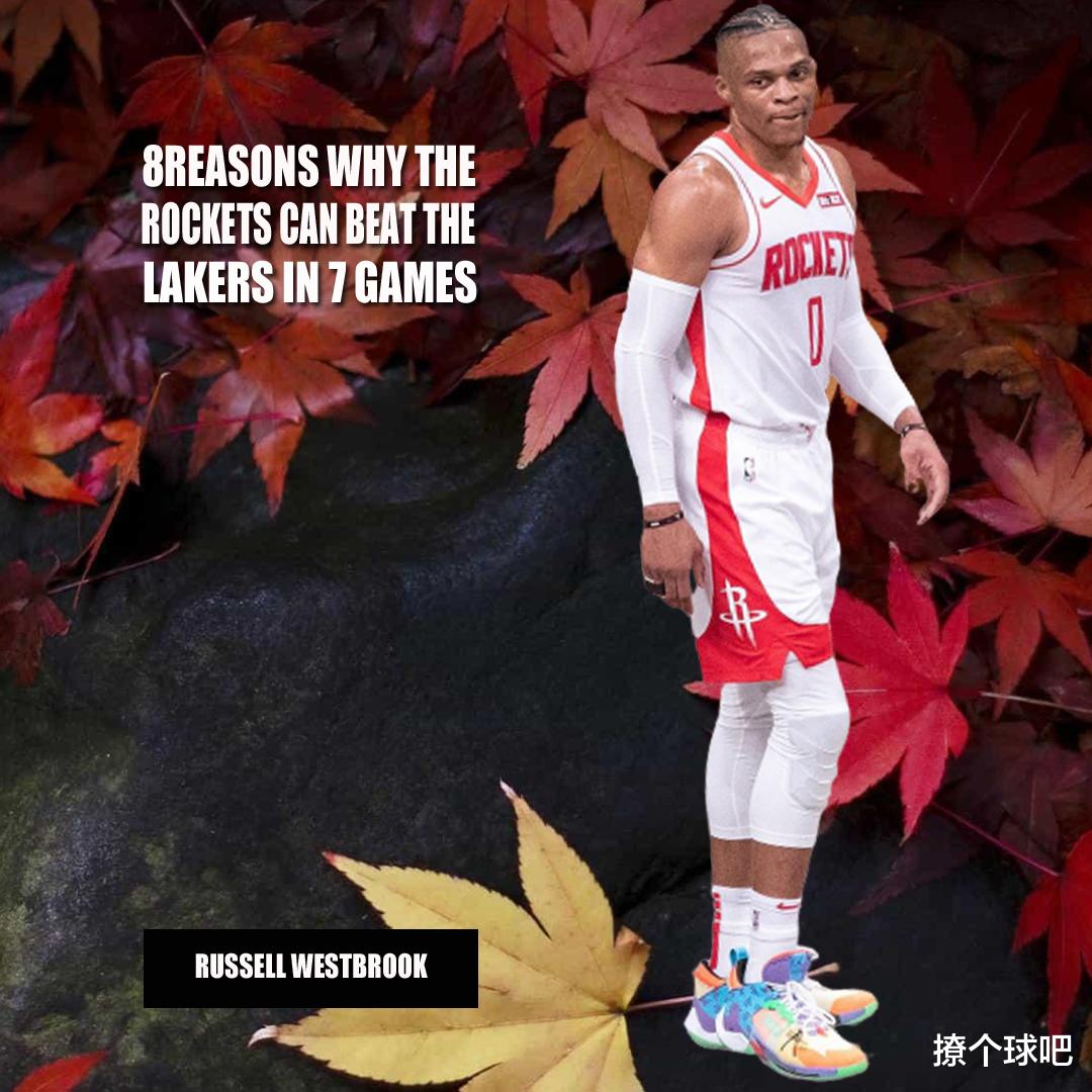 火箭队|美媒曝火箭击败湖人8个理由,威少哈登要爆发,而詹姆斯遇到大麻烦