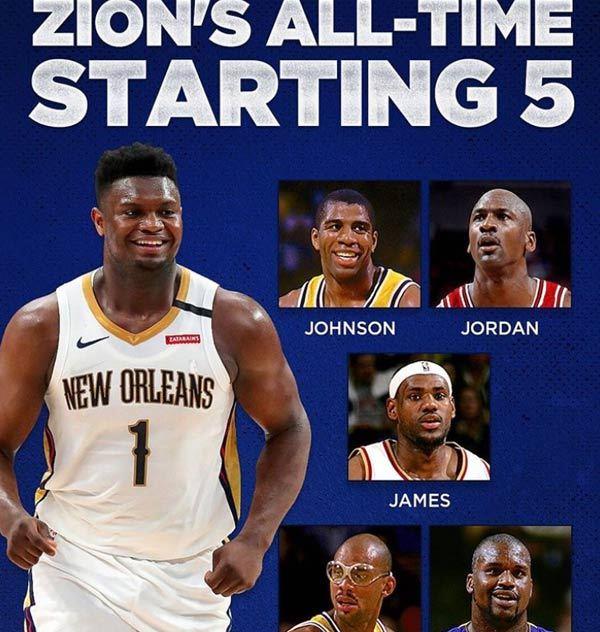 「蔡恩·威廉森」诚实！锡安评历史最佳首发五虎，詹姆斯区别对待，4号位非邓肯