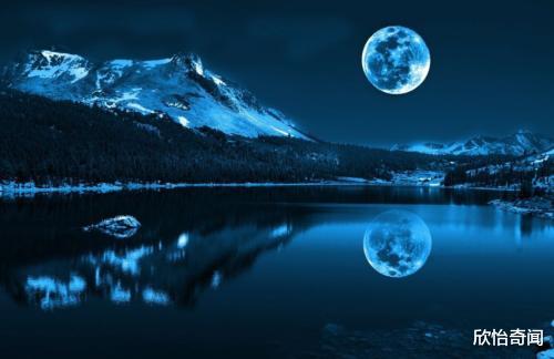 『超级月亮』21世纪最大“超级月亮”将呈现，错过要等到2034年，专家：不可错过！