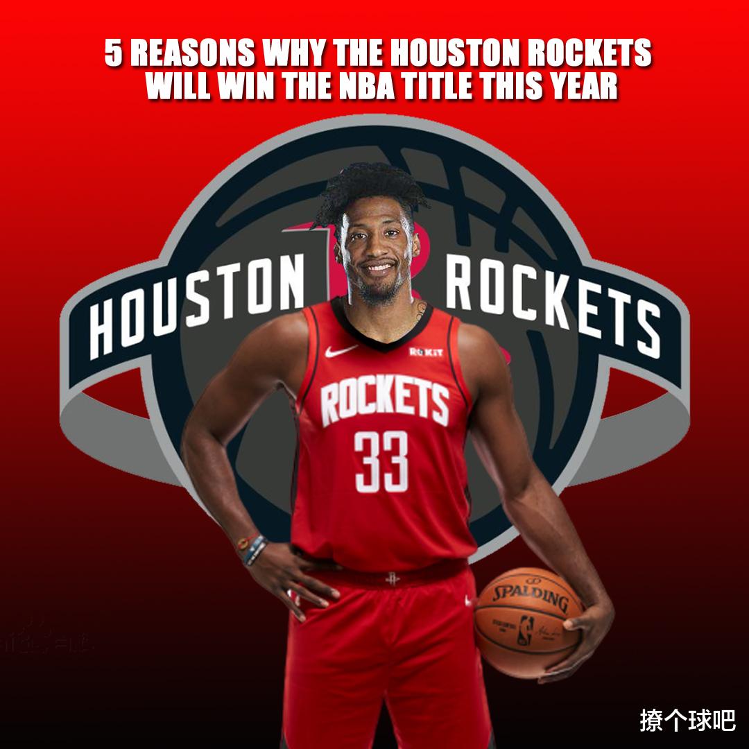 火箭队|美媒曝火箭总冠军5个原因，哈登威少堪称王炸，埋伏着8位三分射手！