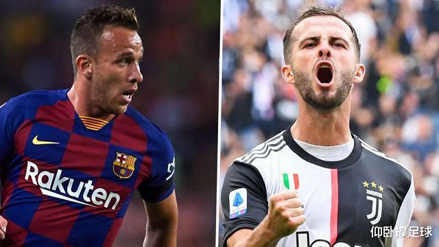 「巴塞罗那」管理层开窍了？阿图尔与皮亚尼奇互换谈崩，巴萨：加钱