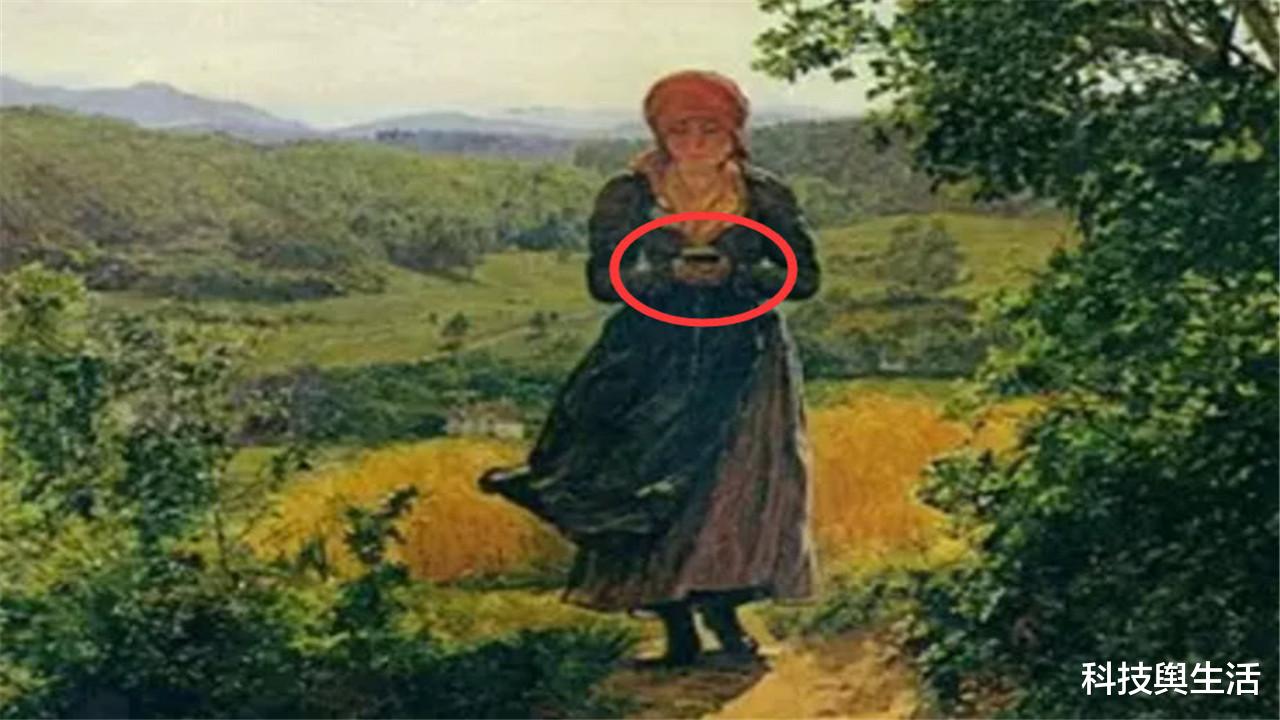 智能手机|曾经油画中出现的“智能手机”，疑似现代产物，是谁的杰作？