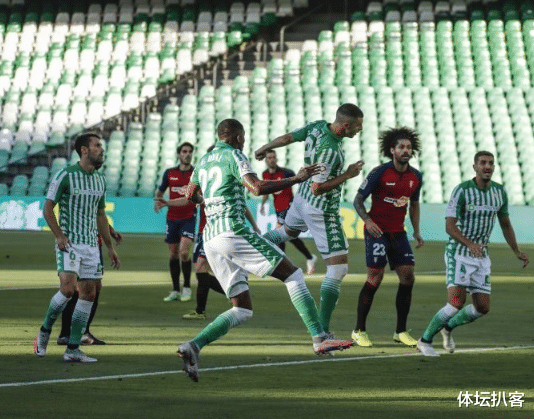 皇家贝蒂斯|3-0！西甲保级队提前3轮上岸，近2轮拿4分，直接把武磊送到西乙！