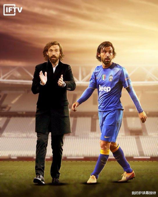 尤文图斯|重磅！曝皮尔洛成为尤文新帅：即将联手C罗 短短10天完成上位