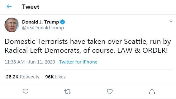 「西雅图」西雅图示威者成立“自治区”，特朗普大骂：民主党控制的恐怖分子