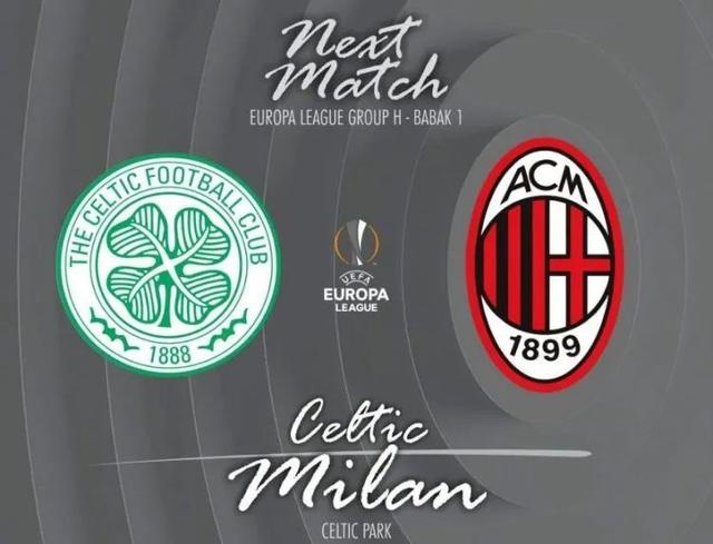 凯尔特人队|九爷前瞻：欧联杯米兰客场战凯尔特人，天神伊布能否继续发威？