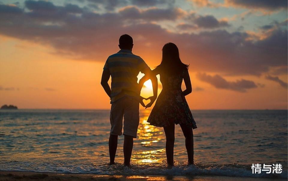 情与港|什么样的男人才是适合你一辈子的人?他一定具备这四个特点