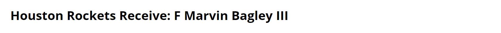 火箭队 双赢!3换1交易方案出炉,火箭甩卖刺头豪斯,抄底22岁榜眼巴格利