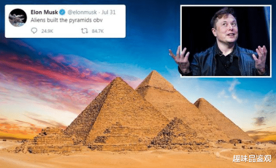 伊隆·马斯克 埃隆马斯克为何说，金字塔是地外高等文明的杰作？其实证据很明显