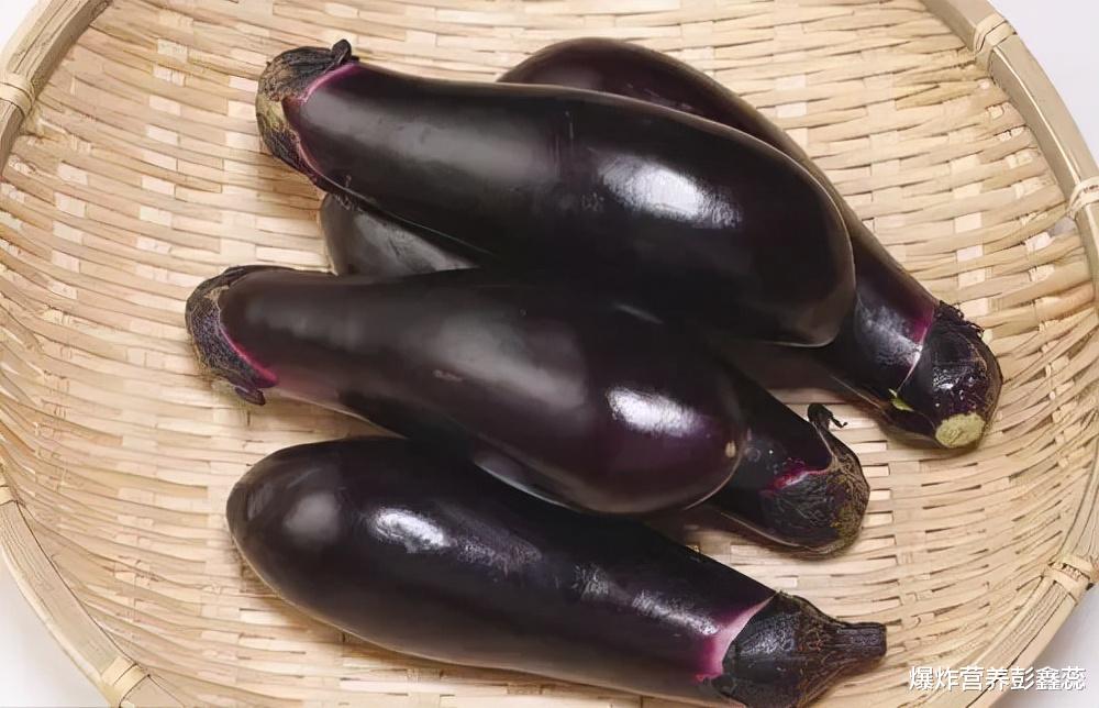 爆炸营养彭鑫蕊 吃茄子可以抗衰老、预防心血管疾病？提醒：这2种吃法是“禁忌”