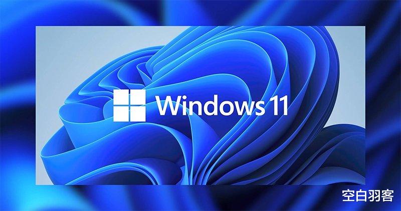 Windows11|Windows 11支持Android应用程序功能将迟至2022年才推出