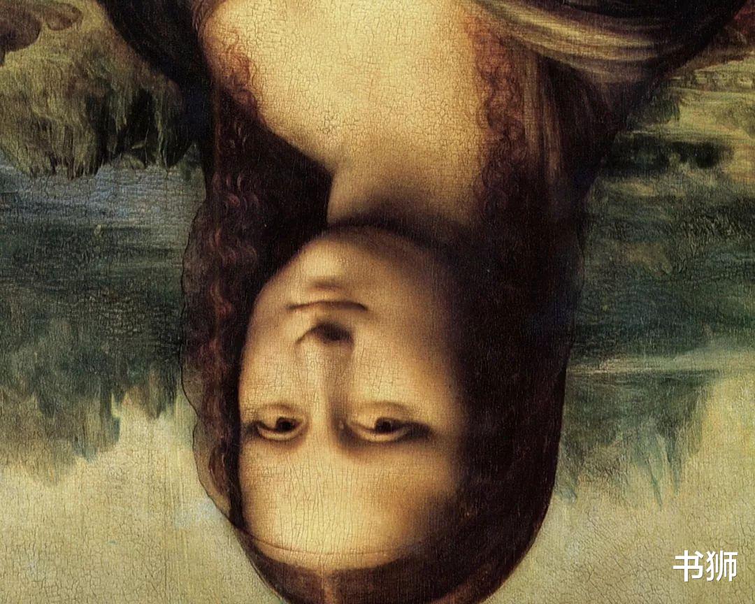 蒙娜丽莎|为什么《蒙娜丽莎》一直在微笑？画像倒过来看，就不一样
