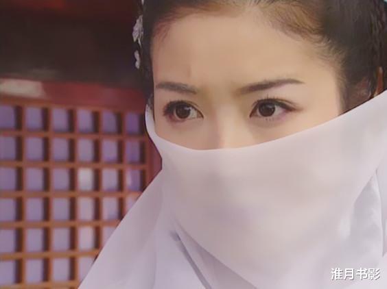 淮月书影|10位古装美人掀面纱:谁惊为天人,谁平平无奇,谁让你想转头离开