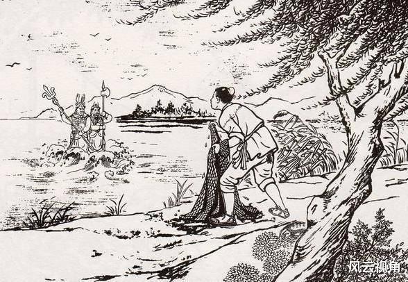 风云视角|民间故事:渔夫深夜捕鱼,没想到遇到通天河河神,结局太有意思