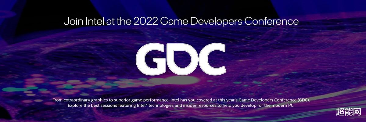 显卡|英特尔将在GDC 2022上介绍XeSS， 以及Xe核心的光线追踪技术