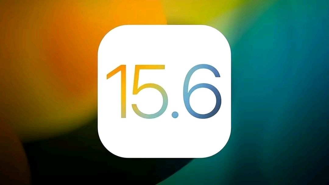 ios15|苹果iOS 15.6 正式版发布!续航大大提升