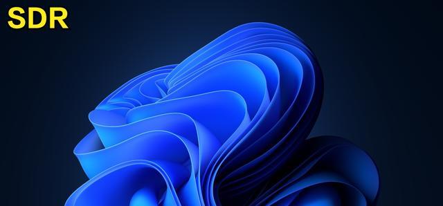 相机|聊聊Win11的HDR：显示器打开HDR桌面发灰？这不是你的问题